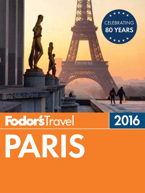 Title details for Fodor's Paris 2016 by Fodor's Travel Guides - Wait list